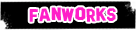 Fanworks